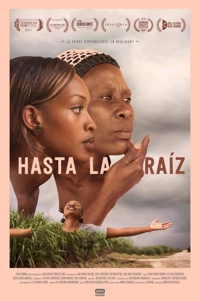 Película “Hasta la Raíz” mira a las mujeres desnacionalizadas en RD