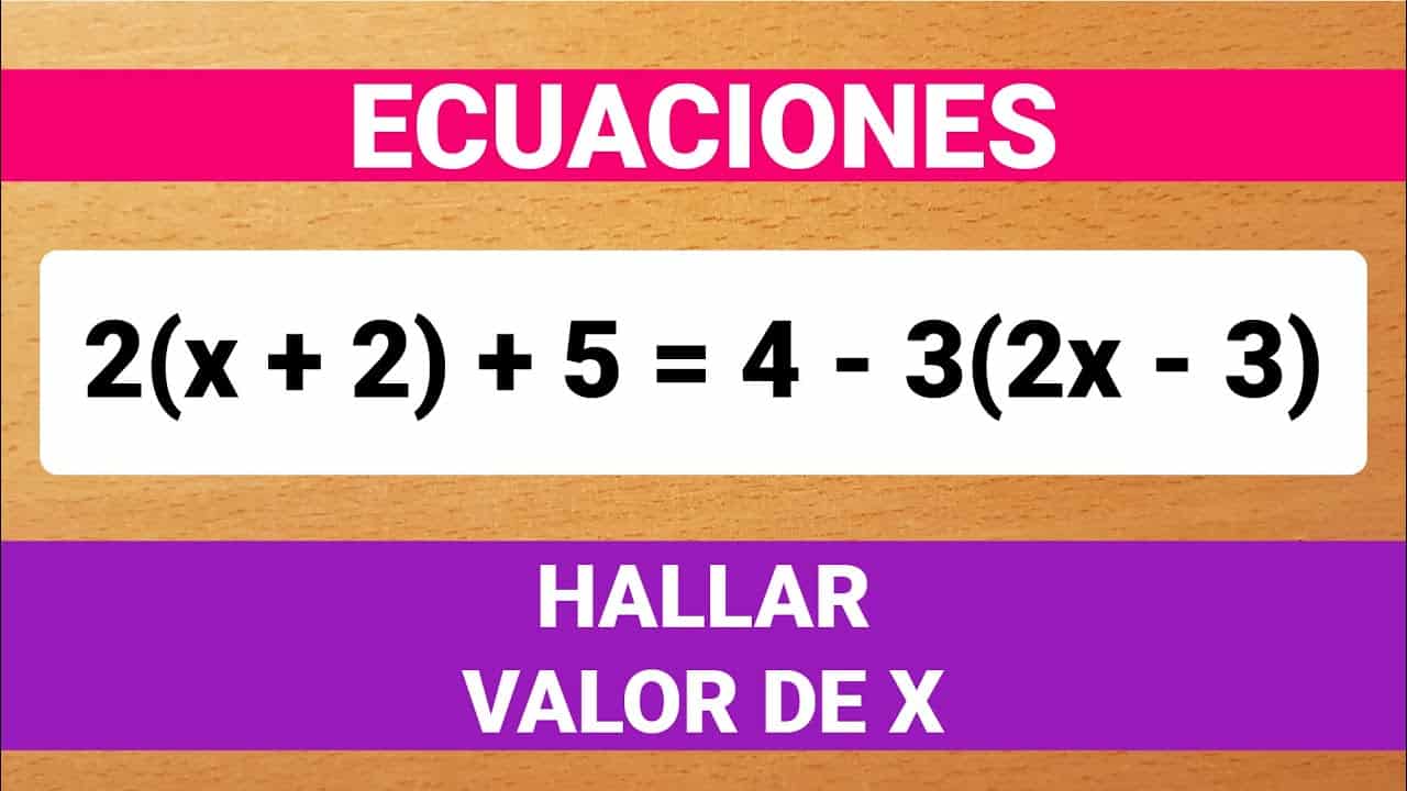 Descubre Cómo Hallar El Valor De X En Ecuaciones De Manera Sencilla Y Rápida 6228
